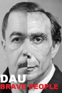 ДАУ. Смелые люди русский сериал